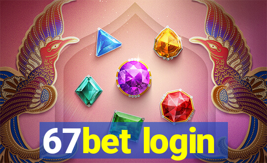 67bet login